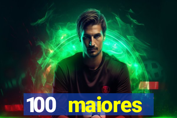 100 maiores empresas da bahia